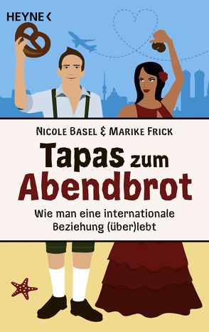 Tapas zum Abendbrot von Basel,  Nicole, Frick,  Marike