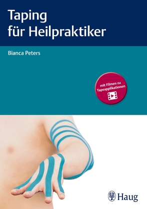 Taping für Heilpraktiker von Peters,  Bianca