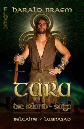 TARA Die Irland – Saga von Braem,  Harald