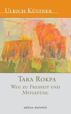 Tara Rokpa von Küstner,  Ulrich