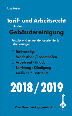 Tarif- und Arbeitsrecht in der Gebäudereinigung 2021/2022 von Maier,  Arne