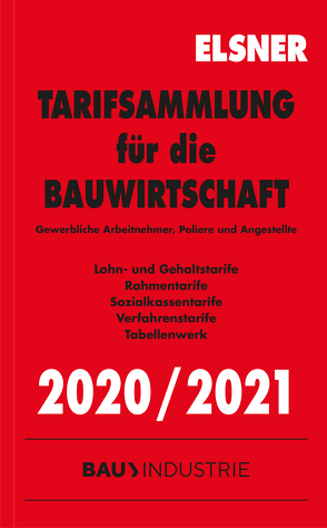 Tarifsammlung für die Bauwirtschaft 2020/2021 von Brettschneider,  Stefan, Wulf,  Nadine