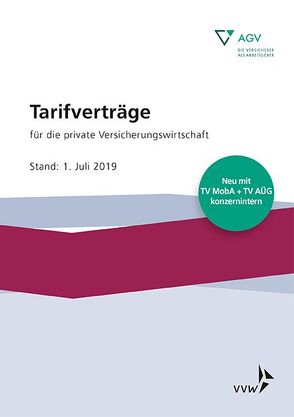 Tarifverträge für die private Versicherungswirtschaft von Arbeitgeberverband der Versicherungsunternehmen in Deutschland