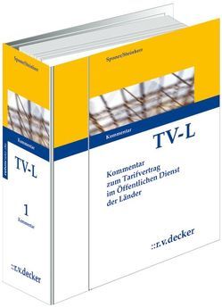 Tarifvertrag für den öffentlichen Dienst der Länder (TV-L) von Donath,  Sylvana, Granzow,  Alexander, Günther,  Sebastian, Hoffmann,  Boris, Hügelschäffer,  Hagen, Kammann,  Katrin, Kapitza,  Ernst-Günter, Kornprobst,  Siegfried, Montwill,  Andree, Ohmenzetter,  Alexander, Putzler-Uhlig,  Christine, Reuff,  Philipp, Schlegel,  Klaus, Sponer,  Wolf-Dieter, Steinherr,  Franz, Wieland,  Katrin, Wollensak,  Joachim