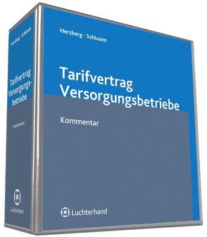 Tarifvertrag Versorgungsbetriebe von Fellenberg,  Katharina, Hüsgen,  Sandra, Schlusen,  Renate