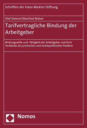 Tarifvertragliche Bindung der Arbeitgeber von Deinert,  Olaf, Walser,  Manfred