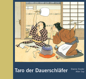 Taro der Dauerschläfer von Bracklo,  Gabriela, Say,  Allen, Snyder,  Dianne