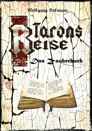 Tarons Reisen / Tarons Reise – Das Zauberbuch von Hofmann,  Wolfgang