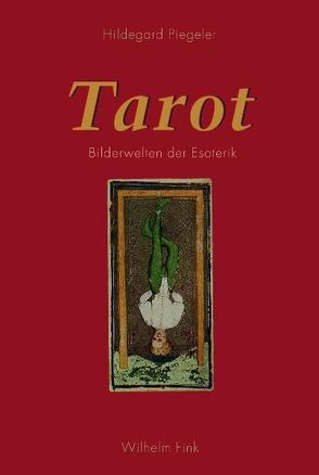 Tarot von Piegeler,  Hildegard