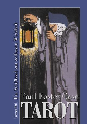 Tarot von Case,  Paul Foster