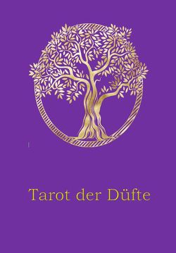 Tarot der Düfte von Rüfenacht,  Urszula