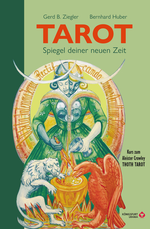 TAROT – Spiegel deiner neuen Zeit von Huber,  Bernhard, Ziegler,  Gerd Bodhi