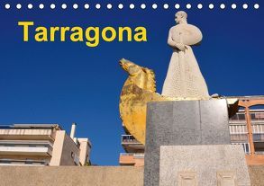 Tarragona (Tischkalender 2018 DIN A5 quer) von 2015 by Atlantismedia,  (c)