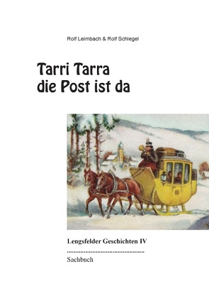 Tarri Tarra die Post ist da von Leimbach,  Rolf, Schlegel,  Rolf