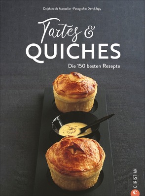 Tartes & Quiches von Montalier,  Delphine de