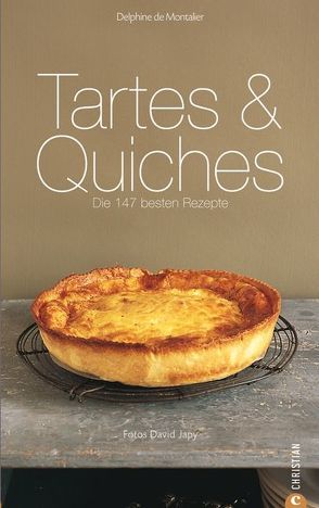 Tartes & Quiches von Montalier,  Delphine de