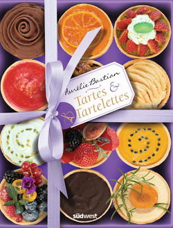 Tartes & Tartelettes von Bastian,  Aurélie