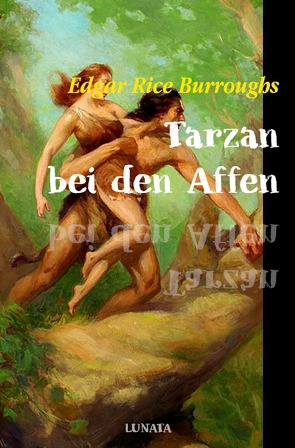 Tarzan / Tarzan bei den Affen von Burroughs,  Edgar Rice