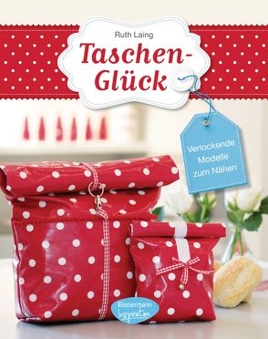 Taschen-Glück von Laing,  Ruth