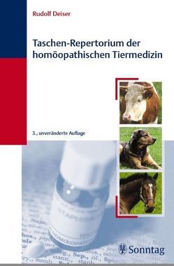 Taschen-Repertorium der homöopathischen Tiermedizin von Deiser,  Rudolf