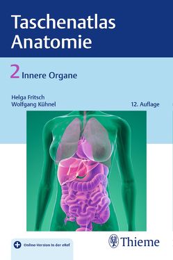 Taschenatlas der Anatomie, Band 2: Innere Organe von Fritsch,  Helga, Kühnel,  Wolfgang