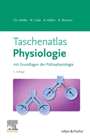 Taschenatlas Physiologie von Fahlke,  Christoph, Linke,  Wolfgang A., Raßler,  Beate, Wiesner,  Rudolf J.