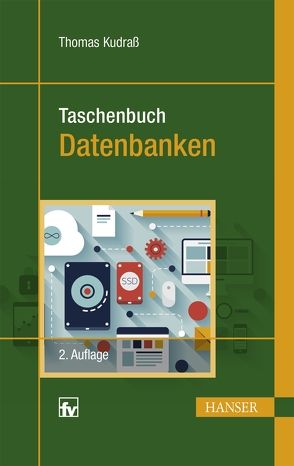 Taschenbuch Datenbanken von Kudraß,  Thomas