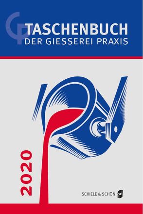 Taschenbuch der Gießerei-Praxis 2020 von Franke,  Simone