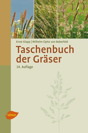 Taschenbuch der Gräser von Klapp,  Ernst, Opitz von Boberfeld,  Wilhelm