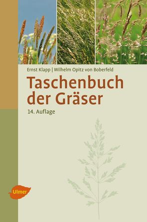 Taschenbuch der Gräser von Klapp,  Ernst, Opitz v. Boberfeld,  Wilhelm