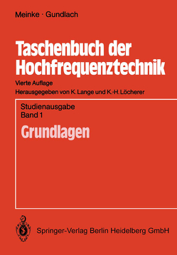 Taschenbuch der Hochfrequenztechnik von Gundlach,  F.W., Lange,  Klaus, Löcherer,  Karl-Heinz, Meinke,  H.H.