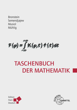 Taschenbuch der Mathematik (Bronstein) von Bronstein,  Ilja N., Mühlig,  Heiner, Musiol,  Gerhard, Semendjajew,  Konstantin A.