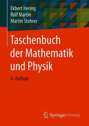 Taschenbuch der Mathematik und Physik von Flottmann,  Dirk, Gräf,  Ralph, Hering,  Ekbert, Martin,  Rolf, Schüffler,  Karlheinz, Schulz,  Wolfgang, Stohrer,  Martin