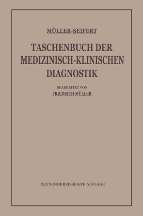 Taschenbuch der Medizinisch-Klinischen Diagnostik von Seifert,  Otto, von Müller,  Friedrich