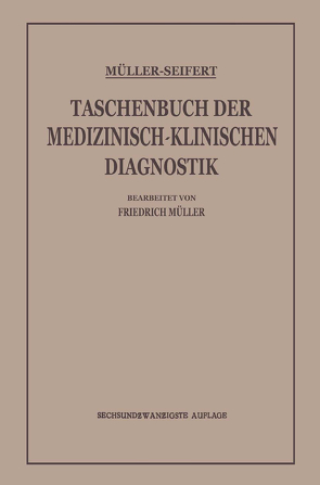 Taschenbuch der Medizinisch-Klinischen Diagnostik von Seifert,  Otto, von Müller,  Friedrich