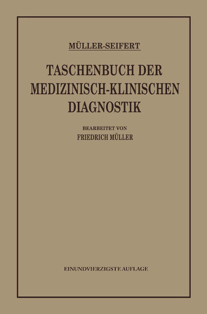 Taschenbuch der Medizinisch-Klinischen Diagnostik von Seifert,  Otto, von Müller,  Friedrich