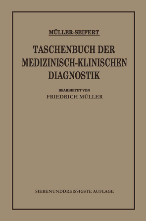 Taschenbuch der Medizinisch-Klinischen Diagnostik von Seifert,  Otto, von Müller,  Friedrich