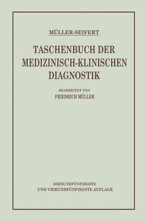 Taschenbuch der Medizinisch-Klinischen Diagnostik von Seifert,  Otto, von Müller,  Friedrich