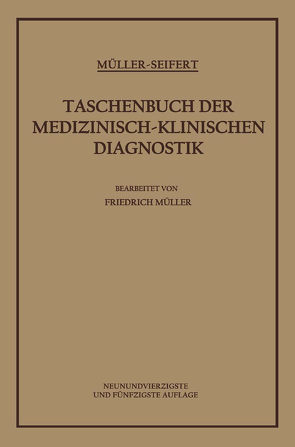 Taschenbuch der Medizinisch-Klinischen Diagnostik von Seifert,  Otto, von Müller,  Friedrich