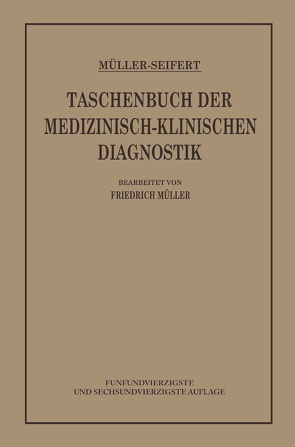 Taschenbuch der Medizinisch Klinischen Diagnostik von Seifert,  Otto, von Müller,  Friedrich