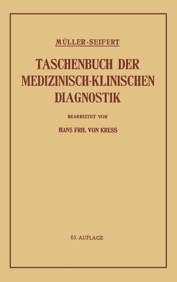 Taschenbuch der Medizinisch-Klinischen Diagnostik von Müller,  Friedrich, Seifert,  Otto, von Kress,  Hans Frh.