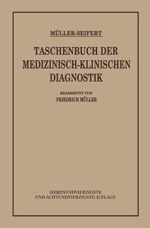 Taschenbuch der Medizinisch Klinischen Diagnostik von Seifert,  Otto, von Müller,  Friedrich