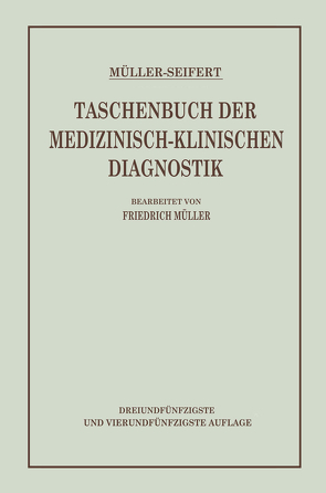 Taschenbuch der Medizinisch-Klinischen Diagnostik von Seifert,  Otto, von Müller,  Friedrich