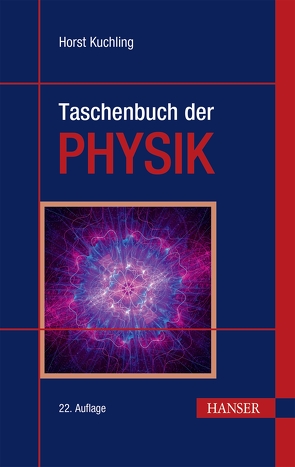 Taschenbuch der Physik von Kuchling,  Horst, Kuchling,  Thomas