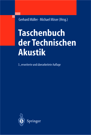 Taschenbuch der Technischen Akustik von Möser,  Michael, Mueller,  Gerhard