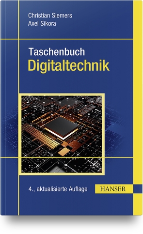 Taschenbuch Digitaltechnik von Siemers,  Christian, Sikora,  Axel