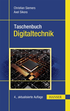 Taschenbuch Digitaltechnik von Siemers,  Christian, Sikora,  Axel