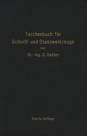 Taschenbuch für Schnitt- und Stanzwerkzeuge von Oehler,  G.