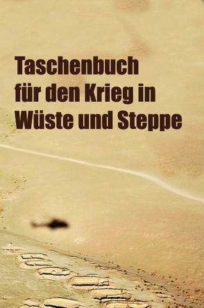 Taschenbuch für den Krieg in Wüste und Steppe