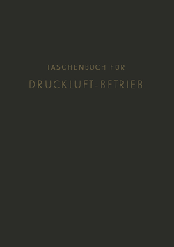 Taschenbuch für Druckluft-Betrieb von Hansen,  NA